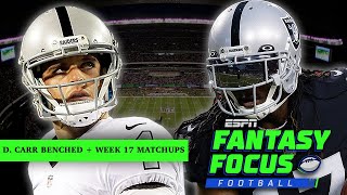 How Derek Carr's benching affects Davante Adams, Josh Jacobs + Week 17 matchups | Fantasy Focus 🏈
