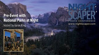 Lets get to know the National Parks at Night team! | 2023 Nightscaper Photo Conference Pre-Event