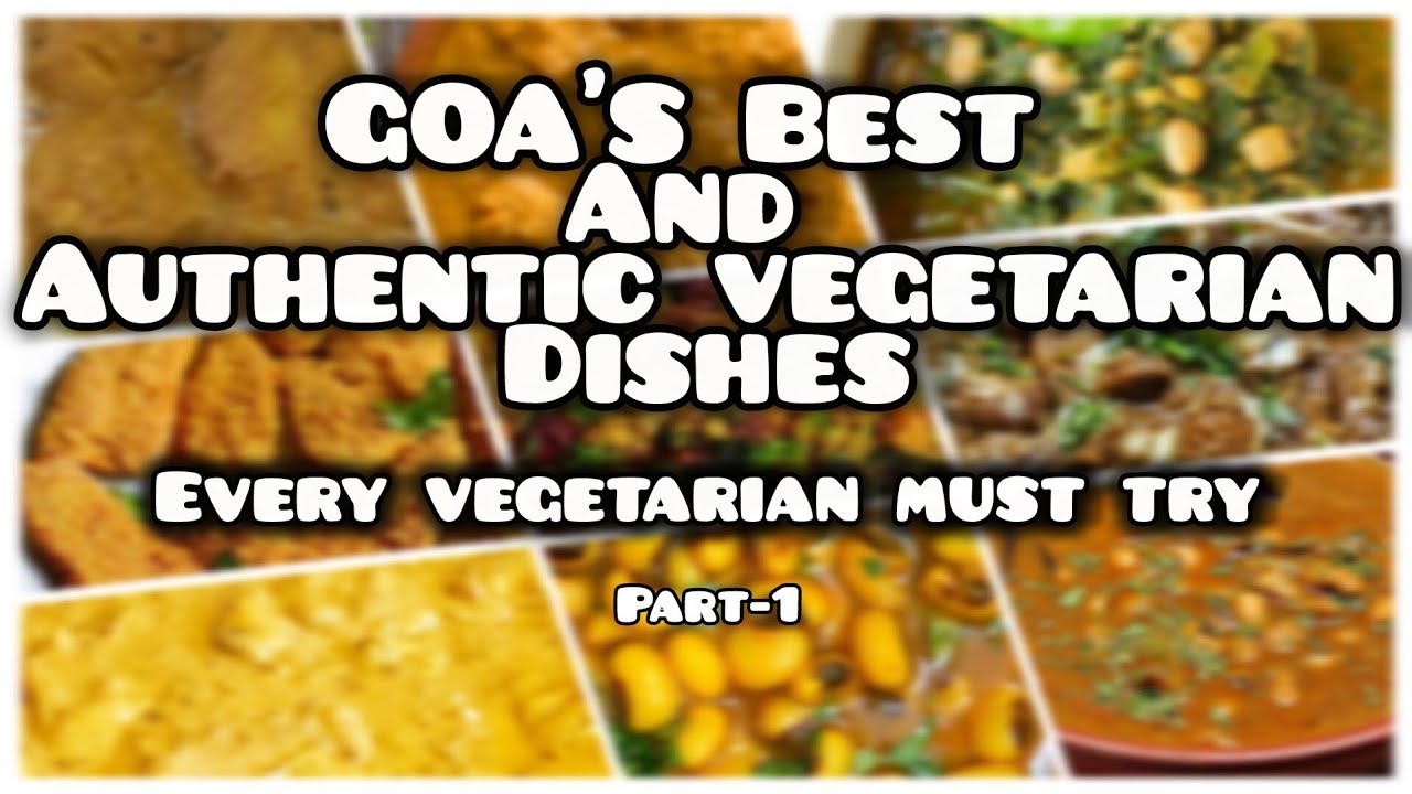 You’ll Be Surprised! Goa’s Most Authentic Vegetarian Food (Hidden Gems) 🤤