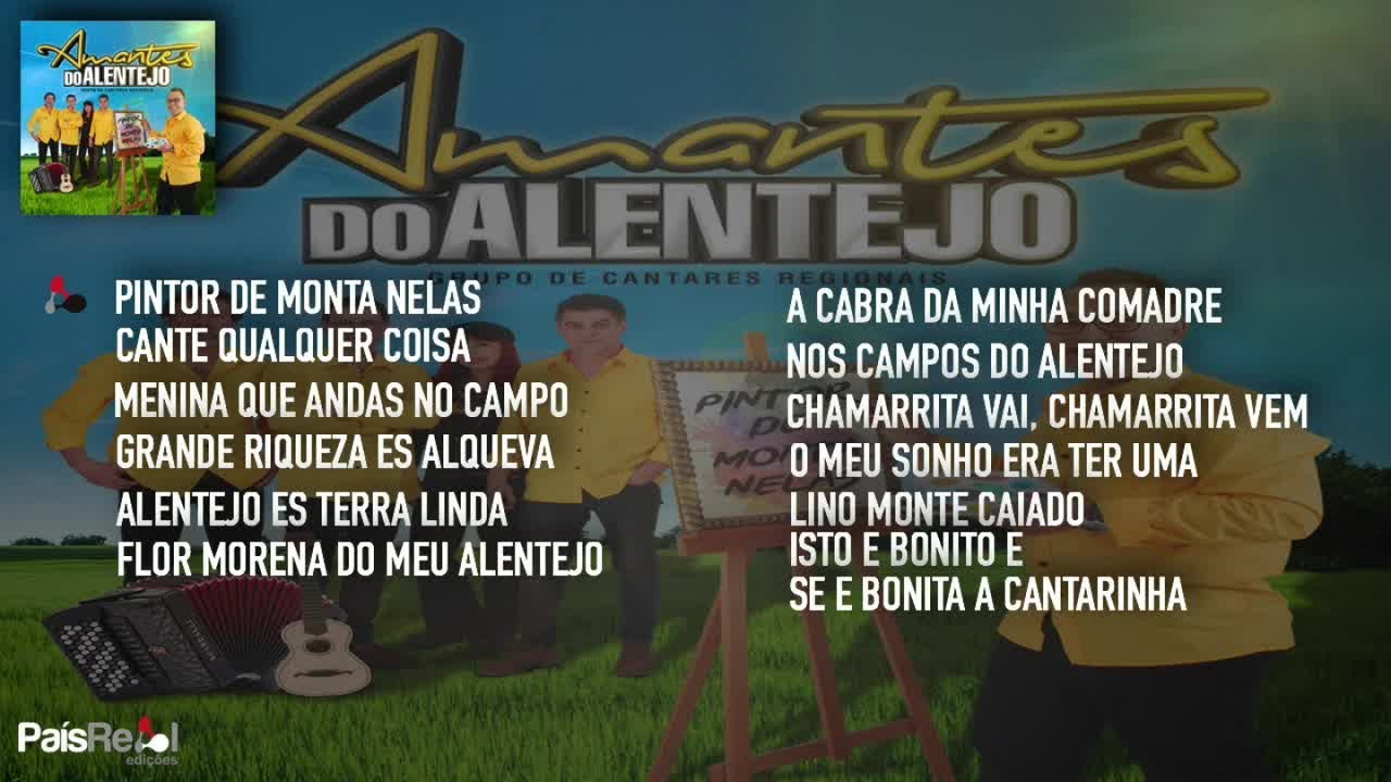 Amantes do Alentejo - Pintor de Monta Nelas (Full Album)
