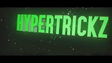 HyperTrickzHD Intro By Spoons Animaitons [SYNC!!]