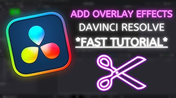 How to add overlay effects in Davinci Resolve *FAST TUTORIAL*