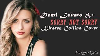 Demi Lovato - Sorry Not Sorry / KHS \u0026 Kirsten Collins Cover ( LYRICS )