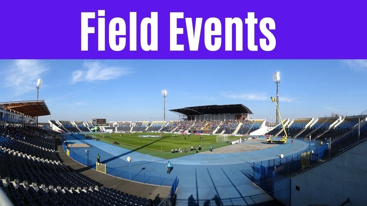 Field Events Field Events In Athletics Field Events Explained