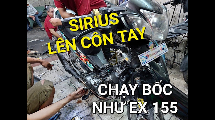 Sirius độ côn tay giá bao nhiêu