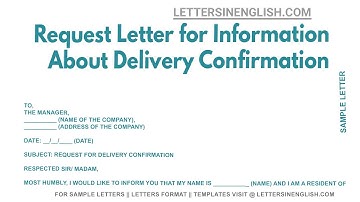Request Letter For Information About Delivery Confirmation - Letter About Delivery Confirmation