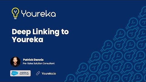 Deep Linking to the Youreka Mobile App
