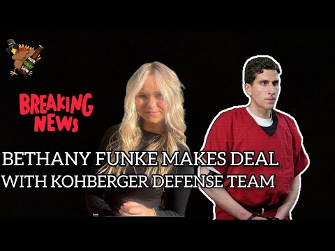 BREAKING: Bethany Funke Makes Deal With Kohberger Defense?  #truecrime