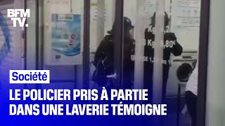 Un policier qui s'était retrouvé piégé dans une laverie lors d'une manifestation à Paris témoigne