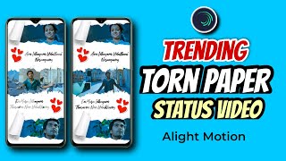 Trending Torn Paper Status Video | Alight Motion Tutorial | Wanderwith Jim