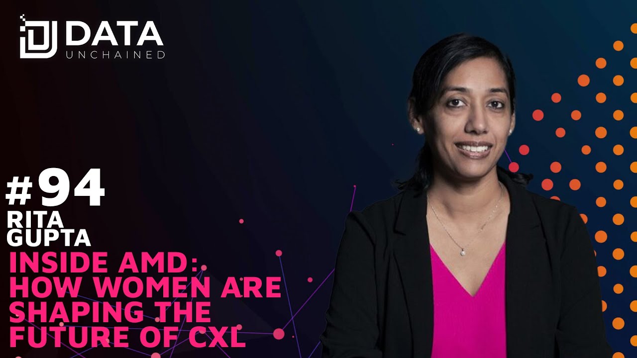 Inside AMD: How Women are Shaping the Future of CXL w/ Rita Gupta
