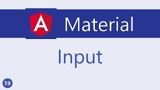 Angular Material Tutorial - 19 - Input