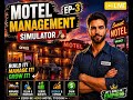 Motel Se Empire Tak! 🏨 | Motel Management Simulator [Ep-3] LIVE