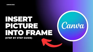 How to insert picture into frame Canva - Full Guide screenshot 5