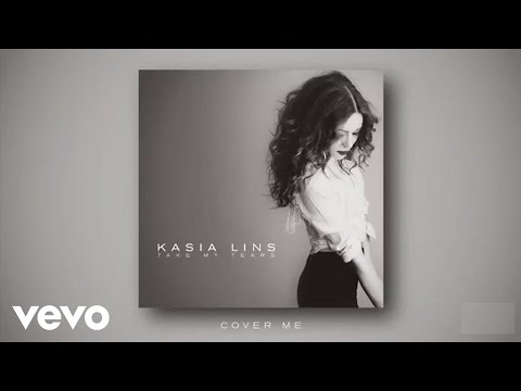 Kasia Lins - Cover Me (audio)