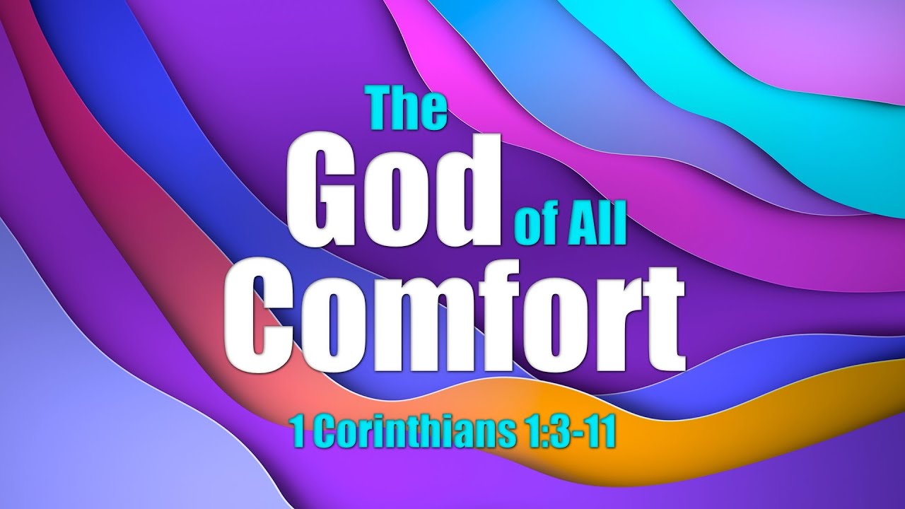 The God of All Comfort - YouTube
