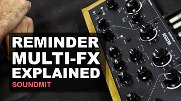 Reminder MULTI FX for synths EXPLAINED @ SOUNDMIT