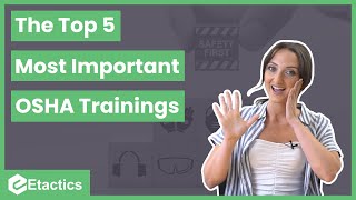 The Top 5 Most Important OSHA Training Courses