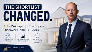 How AI Shortlists Are Reshaping Home Builder Discovery