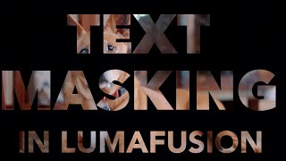 Text Masking In LumaFusion Tutorial