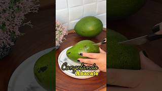 Congelando Abacate - Obrigada de Nádia #receitas #dicas