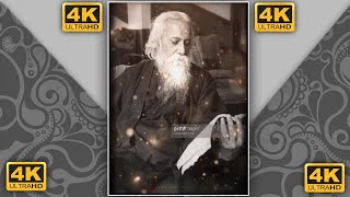 Rabindra Jayanti Status | Rabindranath Tagore Birthday status | 4K full screen WhatsApp status