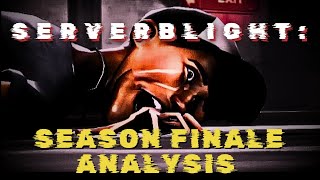 What You Missed In The Serverblight Finale