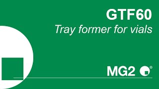 Mg2 Gtf60 Tray Former For Vials