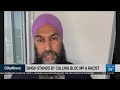 Singh stands by calling BQ MP a racist as party calls for apology