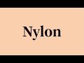 Nylon Pronunciation And Meaning Nylon Pronunciation And Meaning