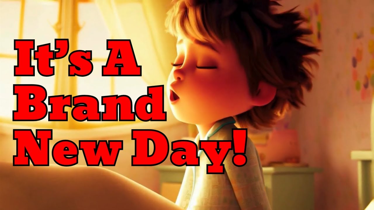 It’s A Brand New Day: A song that encourages KIDS to start each day with hope confidence & kindness.