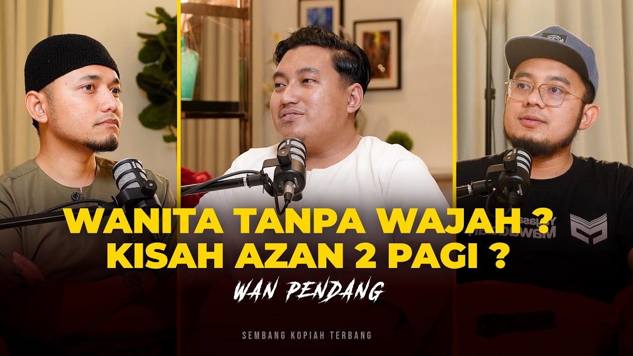 EP64 - Sembang Seram Wanita Tanpa Wajah ?, Kisah Azan 2 Pagi ? 😱