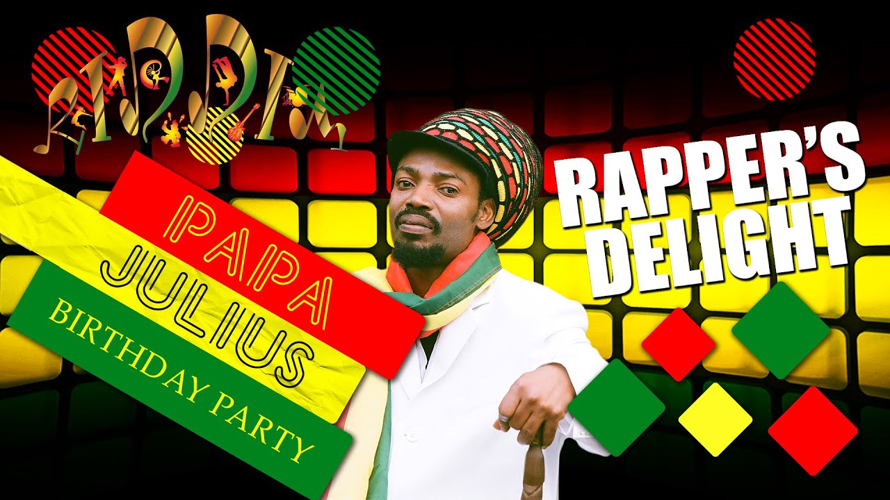 Papa Julius Birthday Party - Rapper's Delight @ Stichting Riddim - YouTube