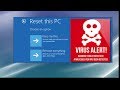 How to Reset Windows 10 After a Virus or Prepare the Computer to Sell it