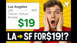 How to Get CHEAP Flights from LAX to SFO in 1 Minute No Skyscanner