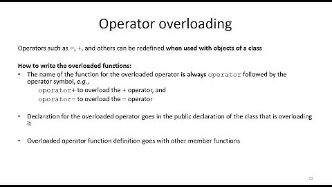 Lecture 19: Introduction to Overloaded Operators in C++