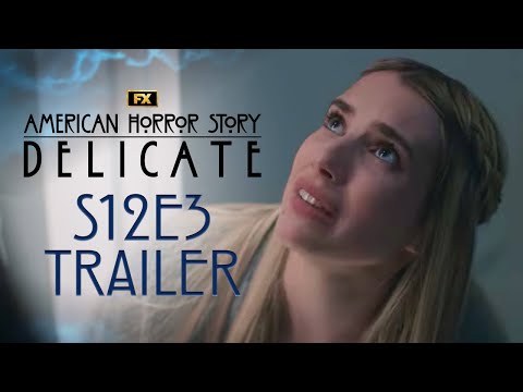 American Horror Story: Delicate | Season 12, Episode 3 Trailer - When The Bough Breaks | FX