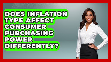 Does Inflation Type Affect Consumer Purchasing Power Differently? | Inflation Insight Channel News