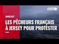 À Jersey, plus de cinquante bateaux de pêche français protestent