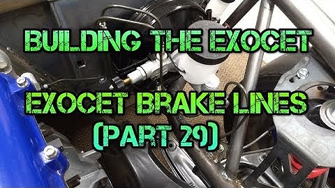 Exocet Build: Exocet Brake Line Routing (Part 29)