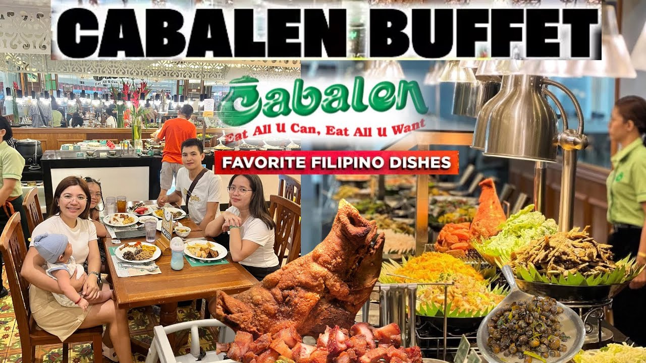 THE CLASSIC FILIPINO FOOD BUFFET CABALEN RESTAURANT 🇵🇭Magkano na ngayong 2025
