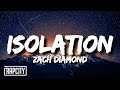 Zach Diamond - Isolation (Lyrics)