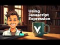 Using JavaScript Expressions in Vue.js