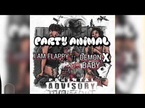 PARTY ANIMAL - DEMONXBABY - & - FLAPPY