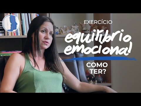 Vídeo: Como Desenvolver O Equilíbrio