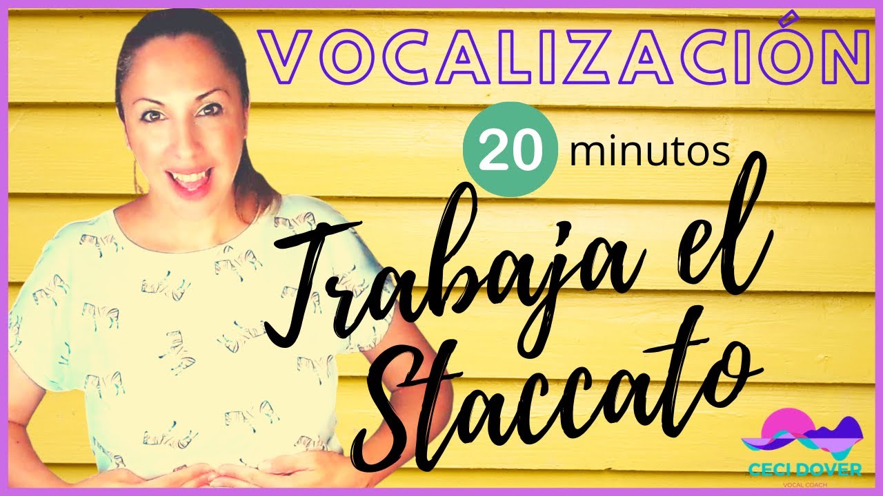 VOCALIZACIÓN STACCATO -20 min training/ CECI DOVER