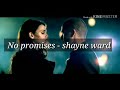 No promises - Shayne ward  مترجمة للعربية