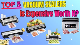 Top 5 Best Vacuum Sealer Machines (2026) | Budget vs Commercial Food Sealer Reviews