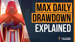 Max Daily Drawdown Explained | TFT