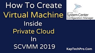 How To Create Virtual Machine Inside Private Cloud